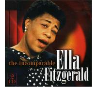 The Incomparable Ella...