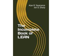 The Incomplete Book of LEAN