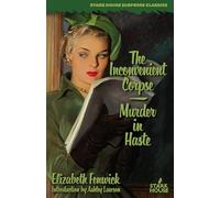 The Inconvenient Corpse/Murder in Haste