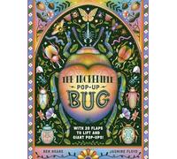 The Incredible Pop-up Bug: With 20 flaps to lift and GIANT pop-ups by Ben Hoare