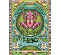 The Incredible Pop-up Frog (Copertina rigida) (PRESALE 25/09/2025)
