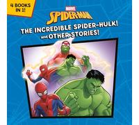 The Incredible Spider-Hulk! and Other Stories! (Marvel Spider-Man)