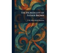 The Incredulity of Father Brown