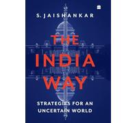 S. Jaishankar The India Way (Copertina rigida)