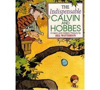 The Indispensable Calvin And Hobbes : Calvin & Hobbes Series: Book Eleven: 11
