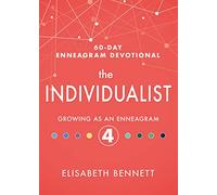The Individualist: Growing As an Enneagram