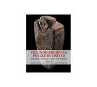 Kristian Kristiansen The Indo-European Puzzle Revisited (Copertina rigida)