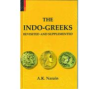 The Indo-Greeks Revisited and Supplemented