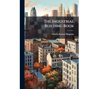 The Industrial Building Book