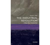 The Industrial Revolution: A Very Short Introduction