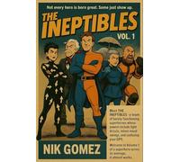 The Ineptibles Vol. 1: Welcome to Mediocrity Height: Vol. 1