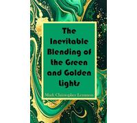 The Inevitable Blending of the Green and Golden Lights