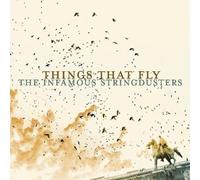 The Infamous Stringbusters Things that fly (CD) Album