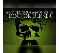The Infectious Madness of Doctor Dekker (PC) Steam Key - GLOBAL