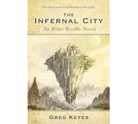 The Infernal City: An Elder Scrolls Novel: 1