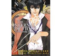 The Infernal Devices 1: Clockwork Angel: Bk. 1