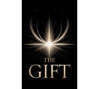 The Infinite Healer The Gift (Tascabile)