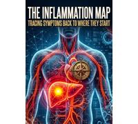 The Inflammation Map: Tracing Symptoms Back to Where They Start