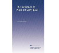 The influence of Plato on Saint Basil