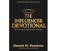 The Influencer Devotional: How Jesus’s Presence Influences Our Lives Today