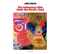 The Influencer Who Stole The Devil’s Soul