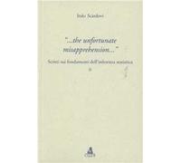 The infortunate misapprehension. Scritti sui fondamenti dell'inferenza statistica II