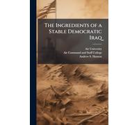 The Ingredients of a Stable Democratic Iraq