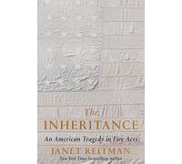 The Inheritance: An American Tragedy in Five Acts