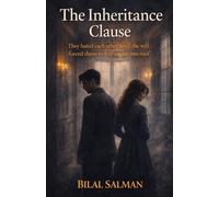 The Inheritance Clause: They hated each other, until the will forced them to live under one roof