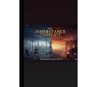 The Inheritance Conflict: A Novel of Power , Betrayal and Bloodlines