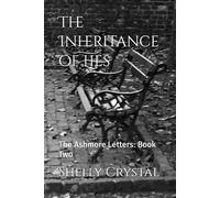 The Inheritance of Lies: The Ashmore Letters: Book Two