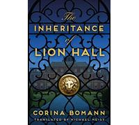 The Inheritance of Lion Hall: 1 - NUOVO