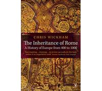 Chris Wickham – L'eredità di Roma – Una storia dell'Europa dal 400 al 1000 – Tascabile