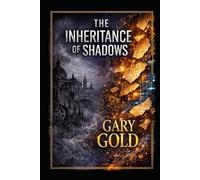 The Inheritance Of Shadows: Psychological Suspense Thriller