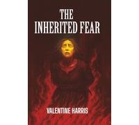 The Inherited Fear