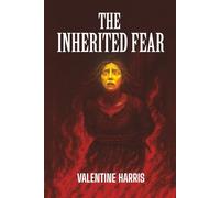 The Inherited Fear