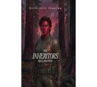 The Inheritors: Reclamation: Series #2
