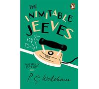 The Inimitable Jeeves [Lingua inglese]