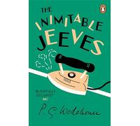 The Inimitable Jeeves [Lingua inglese]: (Jeeves & Wooster)