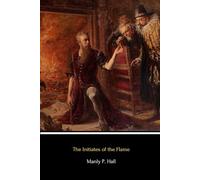 The Initiates of the Flame (Illustrated)