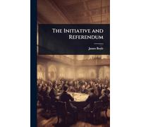 The Initiative and Referendum