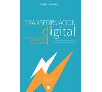 The Ink Company TRANSFORMACION DIGITAL para empezar la DISRUPCION CO (Tascabile)