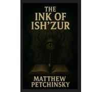 The Ink of Ish'Zur