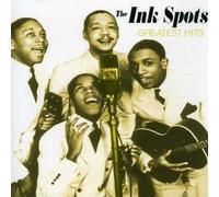 The Ink Spots - Greatest Hits by The Ink Spots