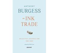 Anthony Burgess The Ink Trade (Tascabile)