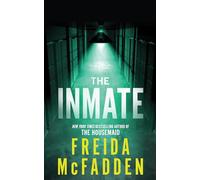 Freida McFadden The Inmate (Tascabile)