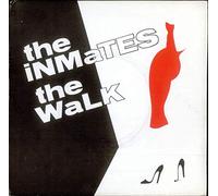The Inmates - The Walk