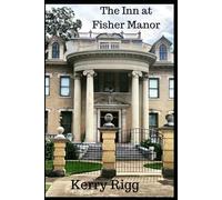 The Inn at Fisher manor