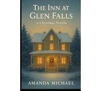 The Inn at Glen Falls: A Christmas Novella