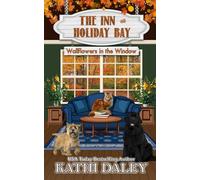 The Inn at Holiday Bay: Wallflowers in the Window: 35